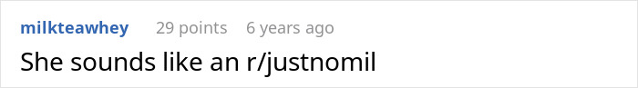A Reddit comment, six years old, reading "She sounds like an r/justnomil," relating to a young family's plans to buy a house.