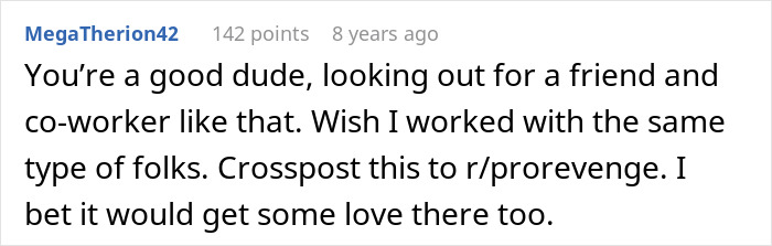 Comment expressing appreciation for a guy sharing how he helped an overworked and underpaid friend at work.