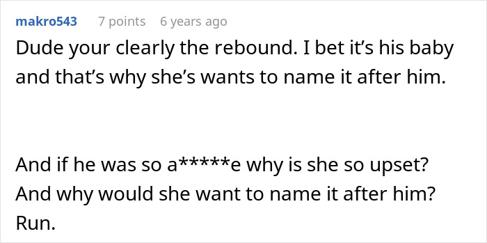 Alt text: Online comment discussing a woman wanting her unborn son named after her late ex despite past mistreatment causing drama. Alt text: Online comment discussing a woman wanting her unborn son named after her late ex despite past mistreatment causing drama.