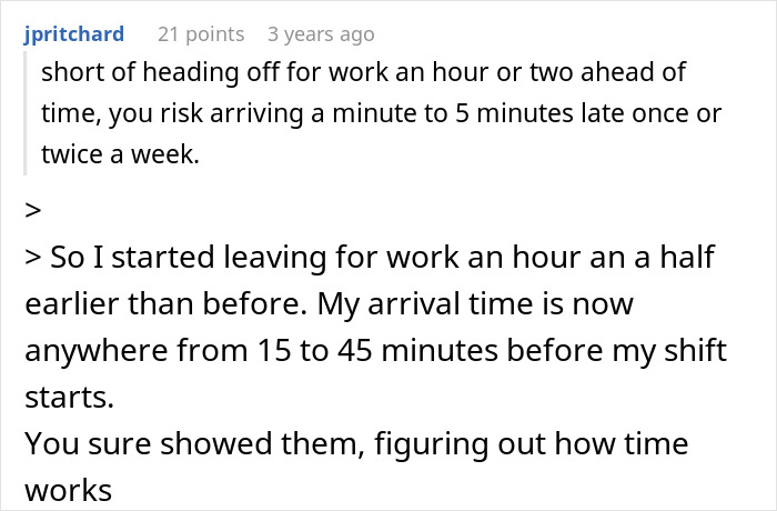 Comment explaining employee&rsquo;s revenge on colleague who exposed them for arriving late by coming much earlier to work.