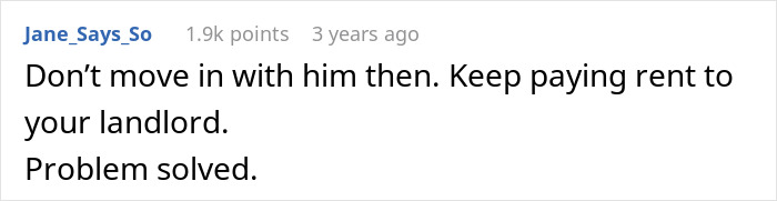 A comment advises against splitting a boyfriend's mortgage 50/50 without being on the deed. It says, "Don't move in with him then. Keep paying rent to your landlord. Problem solved."