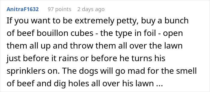 Lazy Man Throws Dog's Chew Bones Onto Neighbor's Lawn, Gets A Yard Full Of Them After Petty Revenge