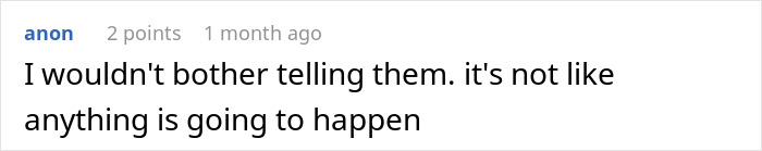 A comment on a post about a Muslim roommate eating food with bacon fat, stating I wouldnt bother telling them.