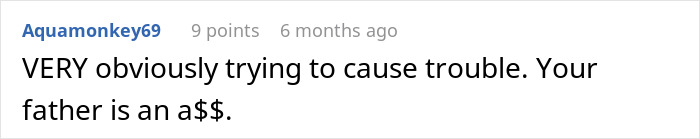 A comment from Aquamonkey69 reads, "VERY obviously trying to cause trouble. Your father is an a$$." This relates to wedding table entitlement.