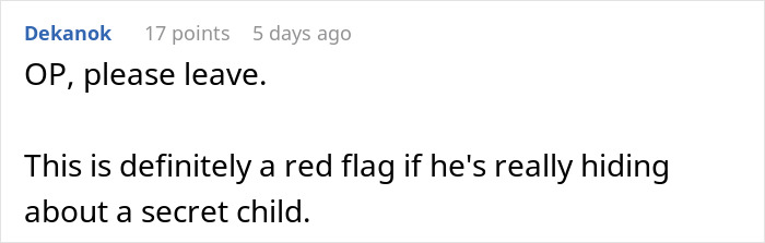 A Reddit comment saying, "OP, please leave. This is definitely a red flag if he's really hiding about a secret child."