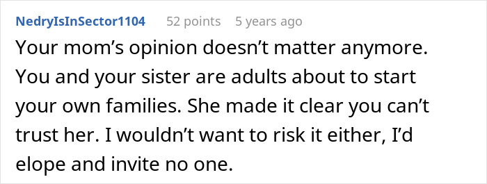 Comment discussing a woman worrying her sister will sabotage her wedding due to a past incident and trust issues.