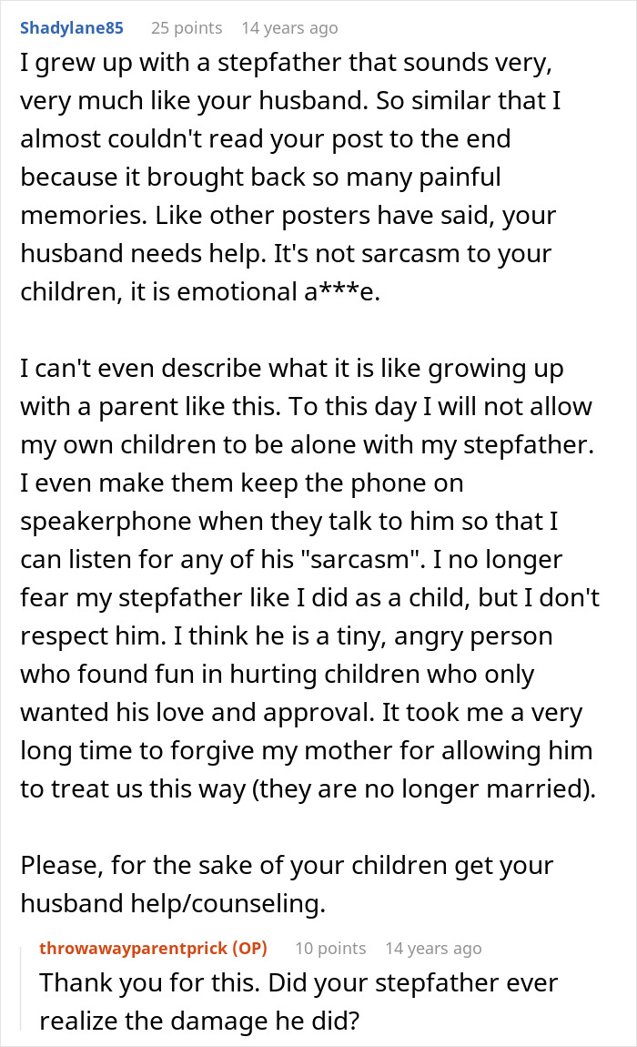 User comment discussing a husband being awesome to his wife but a complete jerk to their kids, advising counseling. User comment discussing a husband being awesome to his wife but a complete jerk to their kids, advising counseling.