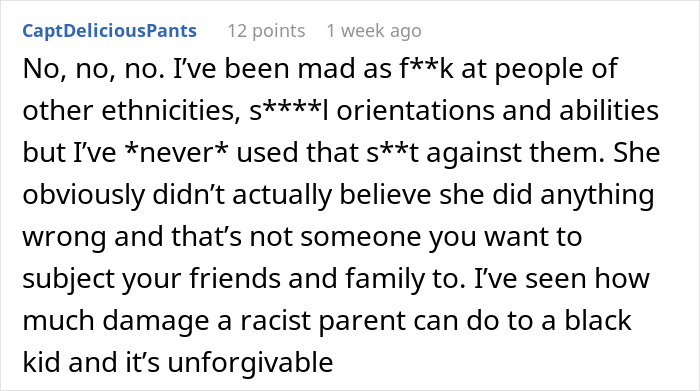 Reddit comment by CaptDeliciousPants on a GF saying a racist thing, arguing it's unforgivable even in the heat of the moment.