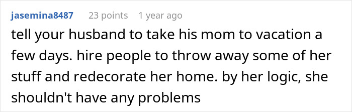 A Reddit comment advises a woman on how to deal with MIL, suggesting she redecorate her mother-in-law's house.