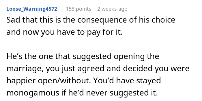Commenter reflects on consequences of husband proposing open marriage and woman's decision to stay open and rediscover herself. Commenter reflects on consequences of husband proposing open marriage and woman's decision to stay open and rediscover herself.
