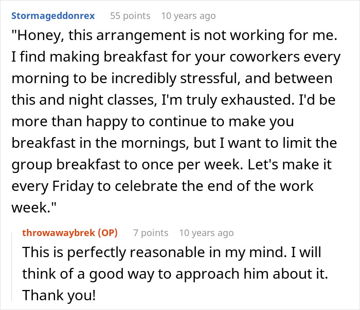 Reddit post text where a wife asks her husband to cook breakfast for his colleagues less often.