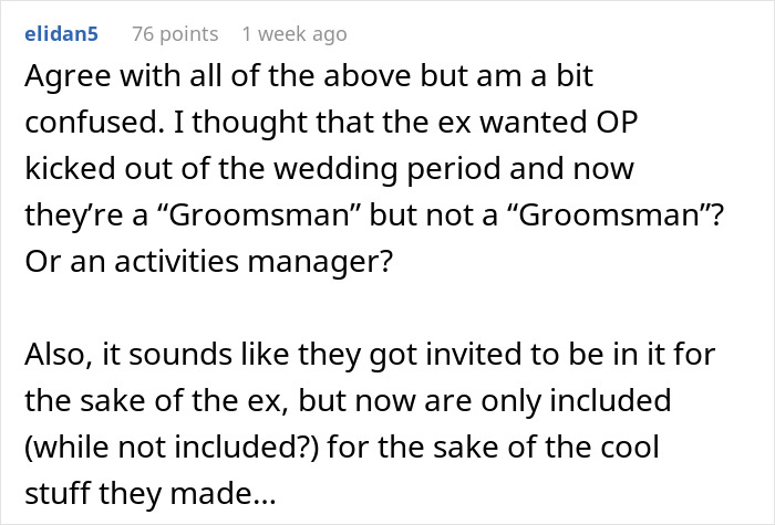 Comment discussing confusion over ex-girlfriend cheating and demands to remove guy from friend's wedding party. Comment discussing confusion over ex-girlfriend cheating and demands to remove guy from friend's wedding party.