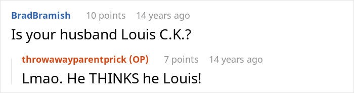 Text conversation showing a user asking if the husband is Louis C.K., with a humorous reply about his behavior. Text conversation showing a user asking if the husband is Louis C.K., with a humorous reply about his behavior.