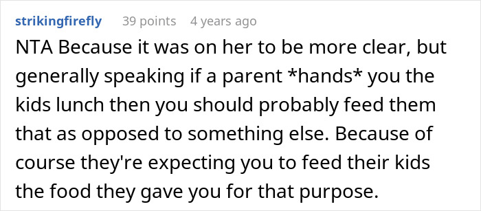 Reddit comment: NTA, feed kids the lunch provided by parents. Discusses a situation related to trying to transition her son into vegan.