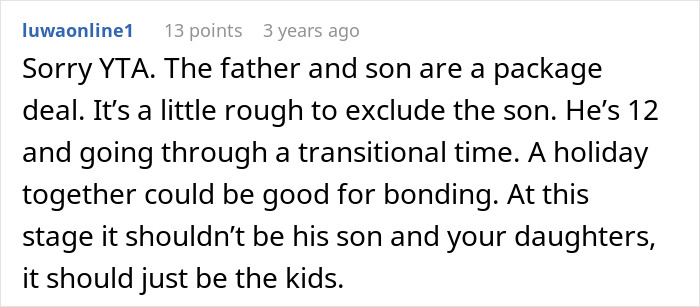 Reddit comment discussing woman paying for family vacation and deciding stepson isn&rsquo;t going because he wouldn&rsquo;t enjoy it.