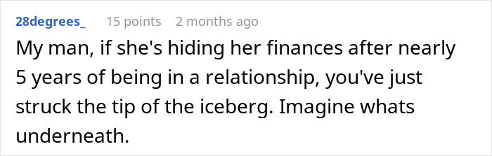 Screenshot of a comment discussing a man upset his girlfriend pretended to be broke for nearly five years in the relationship.