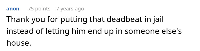 Comment praising jail time for criminal and cheater after ex-girlfriend exposes his crimes online.