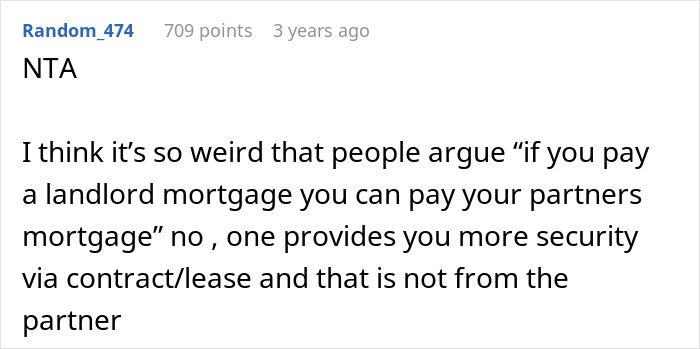 A Reddit comment supports a woman's refusal to split her BF's mortgage 50/50 if not on the deed.