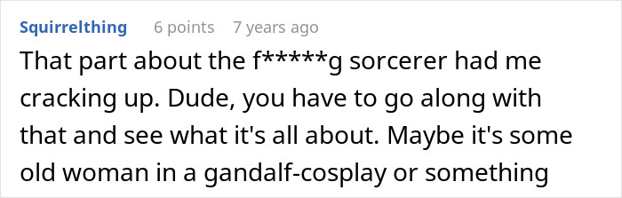 Comment discussing a humorous reaction about a sorcerer, posted 7 years ago on an online forum.