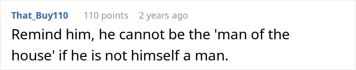 Reddit comment about a man feeling emasculated, saying he cannot be a man if he isn't.