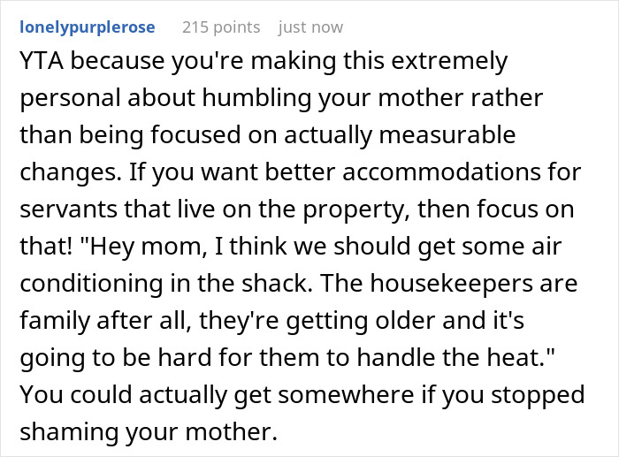 Comment discussing wealthy mom's hypocrisy in treating house help as family yet making them stay in shed.