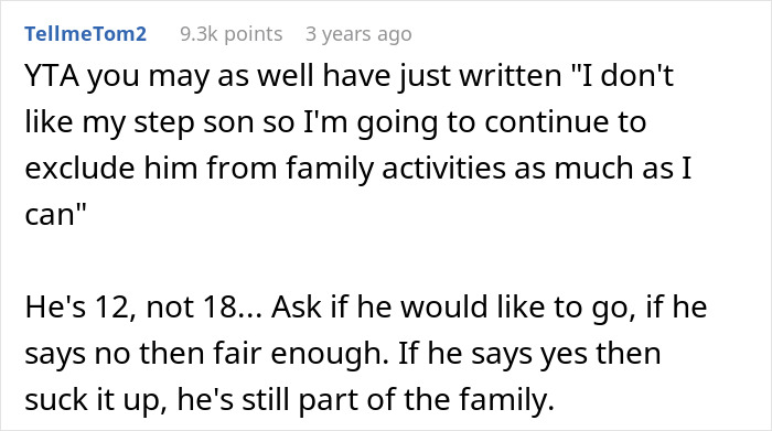 Comment discussing excluding stepson from family vacation because he wouldn&rsquo;t enjoy it, focusing on family dynamics and vacation.