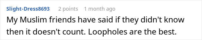 A Reddit comment discussing the scenario where a Muslim roommate eats bacon fat unknowingly, saying loopholes are the best.