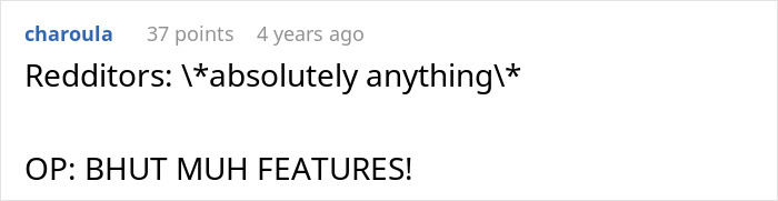 Reddit comment, featuring a user complaining about new features. Relates to a man demanding paternity test.
