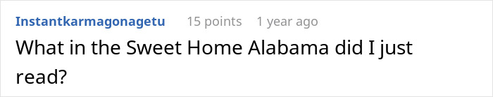 A comment reads, "What in the Sweet Home Alabama did I just read?" referencing a dad confession and double betrayal.