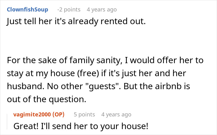 Entitled Sister Doesn’t Get A Free Airbnb Stay During Peak Season, Then Demands $300 To “House Sit” Entitled Sister Doesn’t Get A Free Airbnb Stay During Peak Season, Then Demands $300 To “House Sit”