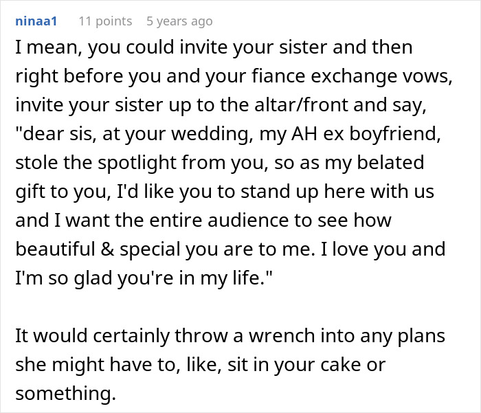 Comment suggesting a bride invite worried sister to wedding altar to show love and prevent sabotage due to past incident.