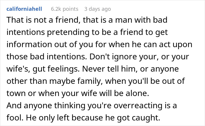 A Reddit comment about a friend visiting while a woman is alone, with strange behavior noticed on camera.