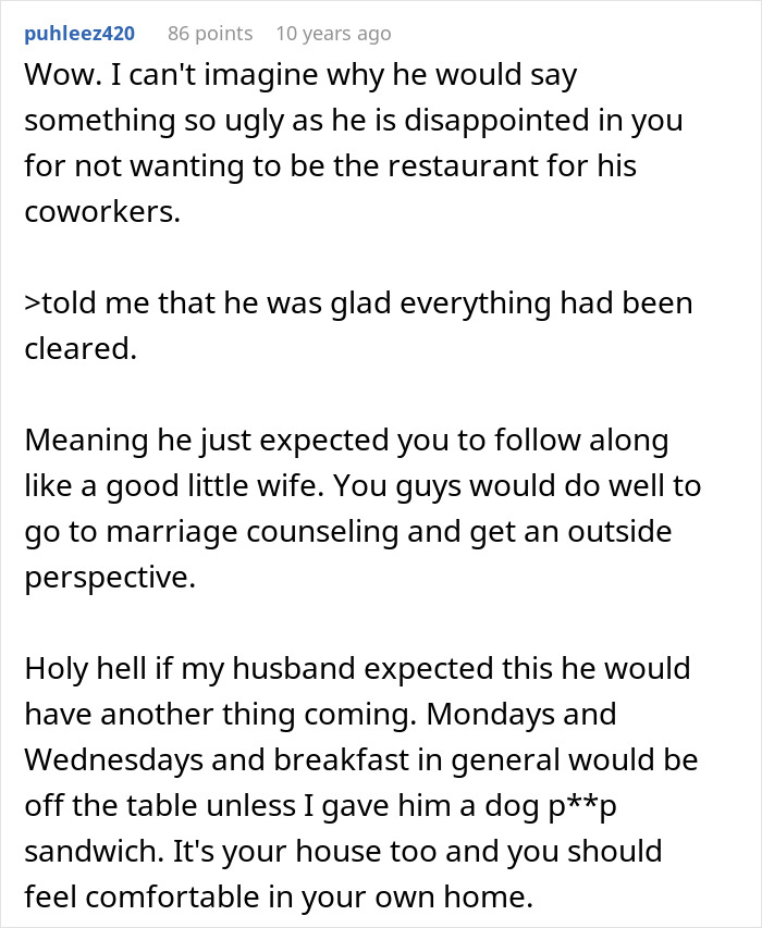 A Reddit user shares a comment about a husband blowing up at his wife for not cooking breakfast for his colleagues.