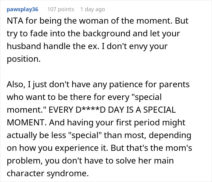 A Reddit comment NTA for the "woman of the moment" but advises letting husband handle the ex, discussing cruel mom.