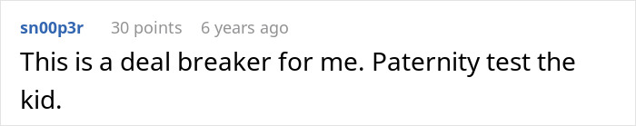Screenshot of an online comment reading This is a deal breaker for me Paternity test the kid in a forum discussion about woman wants unborn son named after late ex who mistreated her drama. Screenshot of an online comment reading This is a deal breaker for me Paternity test the kid in a forum discussion about woman wants unborn son named after late ex who mistreated her drama.