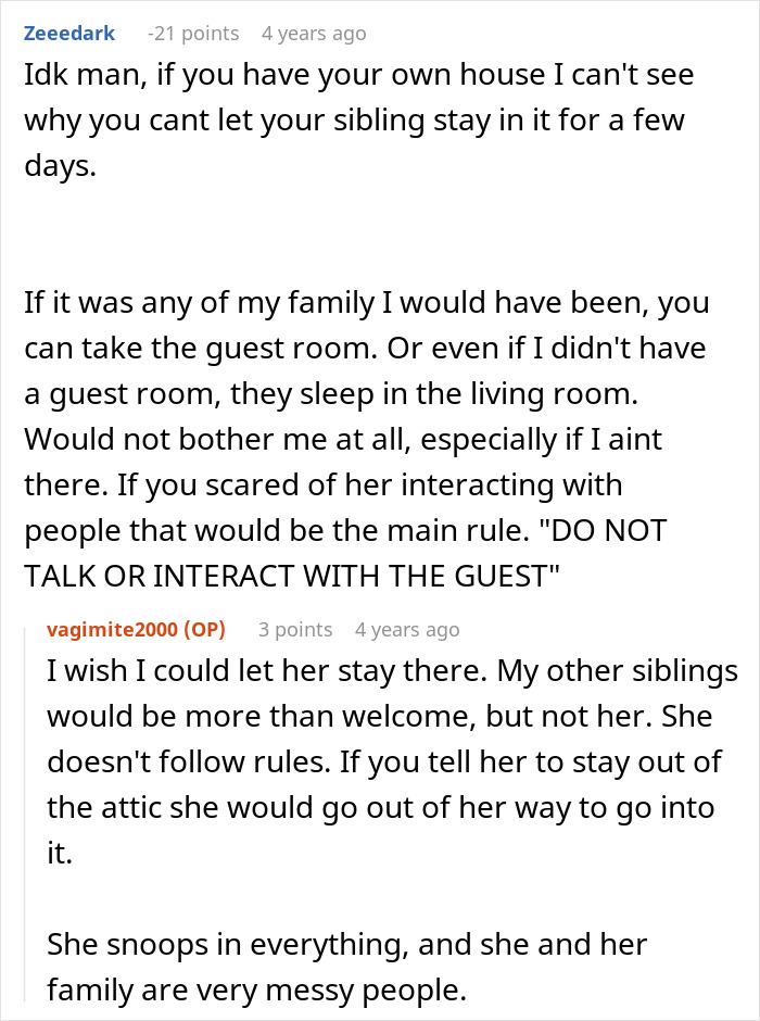 Entitled Sister Doesn’t Get A Free Airbnb Stay During Peak Season, Then Demands $300 To “House Sit” Entitled Sister Doesn’t Get A Free Airbnb Stay During Peak Season, Then Demands $300 To “House Sit”