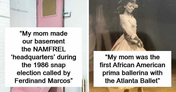 75 People Share Amazing And Interesting Stories About Their Moms