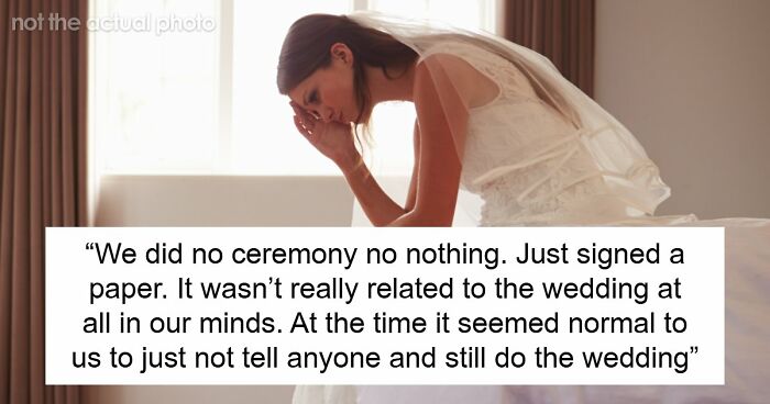 Couple Legally Marries Months Before The Wedding Ceremony, Bride Starts Panicking That It Will Upset Guests