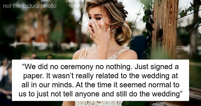 Couple Legally Marries Months Before The Wedding Ceremony, Bride Starts Panicking That It Will Upset Guests