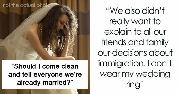 Couple Legally Marries Months Before The Wedding Ceremony, Bride Starts Panicking That It Will Upset Guests