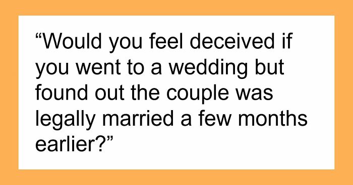 Couple Legally Marries Months Before The Wedding Ceremony, Bride Starts Panicking That It Will Upset Guests
