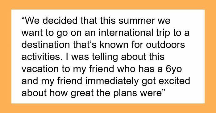 Friendship On Troubled Waters As Woman Doesn’t Want A Joint Family Trip With Bestie, She Loses It