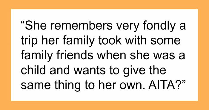 Friendship On Troubled Waters As Woman Doesn’t Want A Joint Family Trip With Bestie, She Loses It