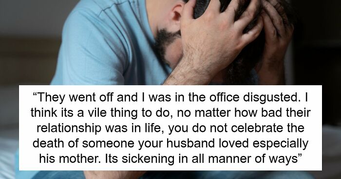 Woman Openly Celebrates Losing Her MIL While Husband Mourns, Shocked Coworker Can’t Stay Silent