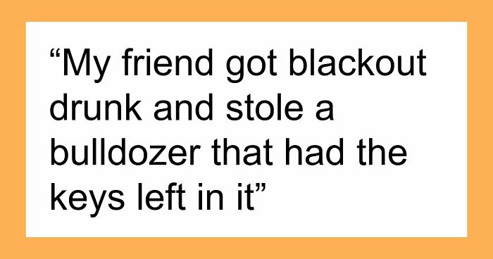 79 People Are Revealing The Most Unhinged Crimes Their Families Ever Committed