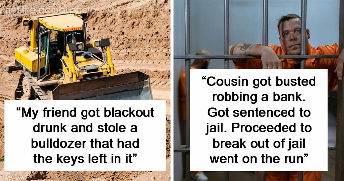 79 People Are Revealing The Most Unhinged Crimes Their Families Ever Committed