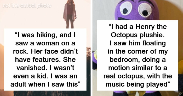 “They Thought I Was Crazy”: 77 Creepy Incidents That Made People Believe In The Paranormal