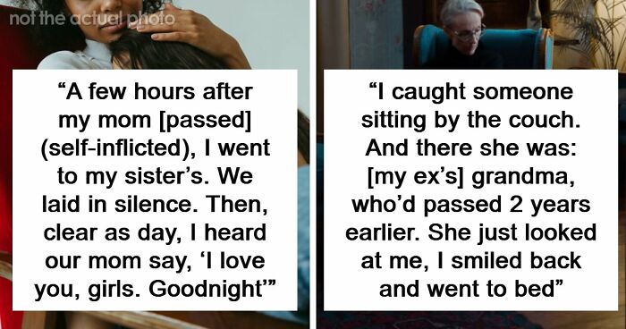 “They Thought I Was Crazy”: 77 Creepy Incidents That Made People Believe In The Paranormal