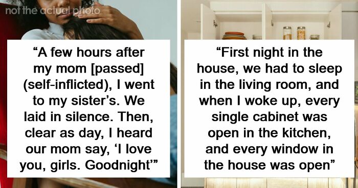 “They Thought I Was Crazy”: 77 Creepy Incidents That Made People Believe In The Paranormal