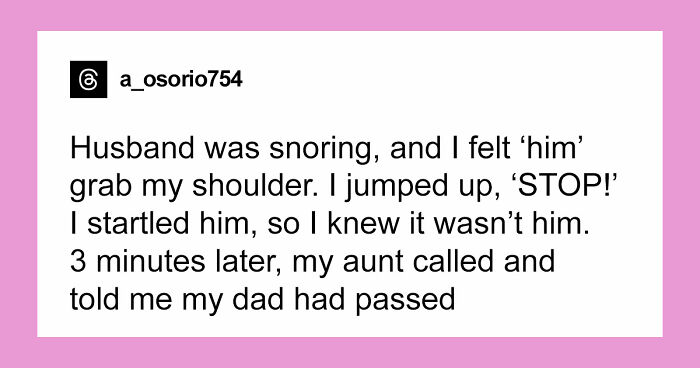 “They Thought I Was Crazy”: 77 Creepy Incidents That Made People Believe In The Paranormal